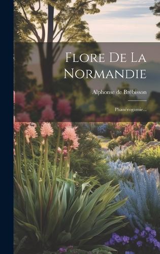 Flore De La Normandie