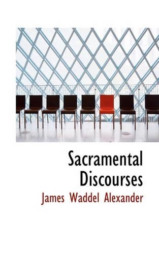 Sacramental Discourses