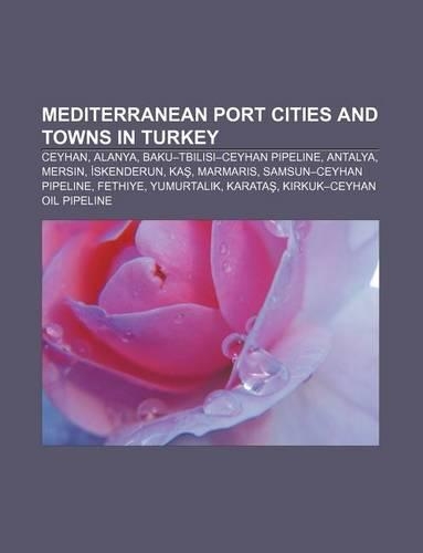 Mediterranean Port Cities and Towns in Turkey