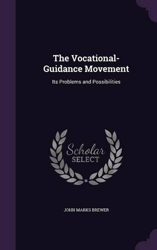 The Vocational-Guidance Movement