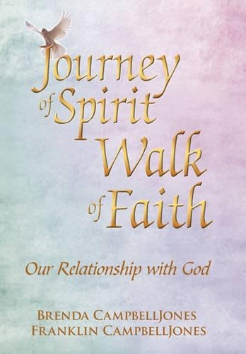 Journey of Spirit Walk of Faith: Our Relationship with God(English)