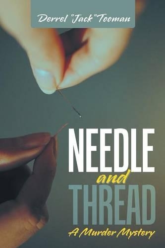 Needle and Thread: A Murder Mystery(English)
