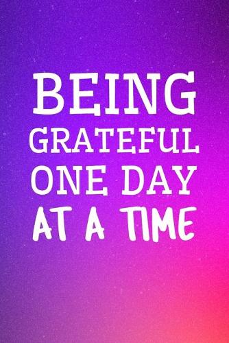 Being Grateful One Day At a Time