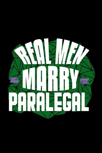 Real men marry paralegal