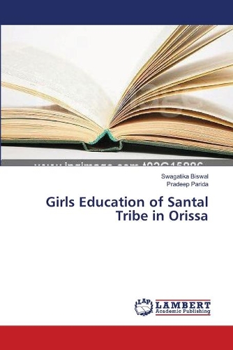 Girls Education of Santal Tribe in Orissa