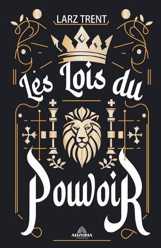 Les Lois Du Pouvoir