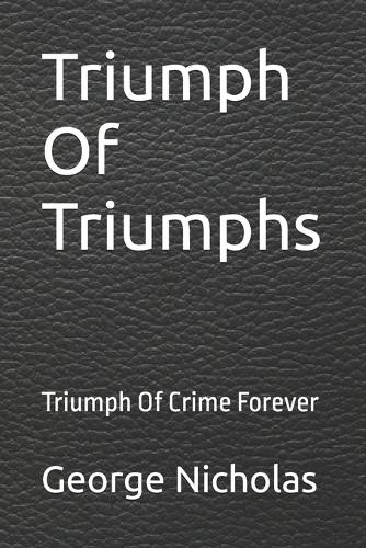 Triumph Of Triumphs