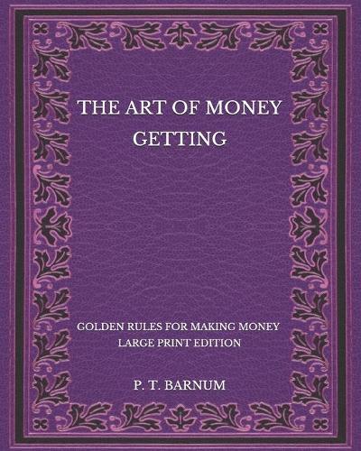 The Art of Money Getting