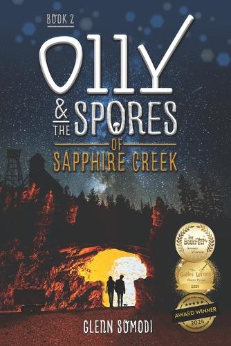 Olly & the Spores of Sapphire Creek
