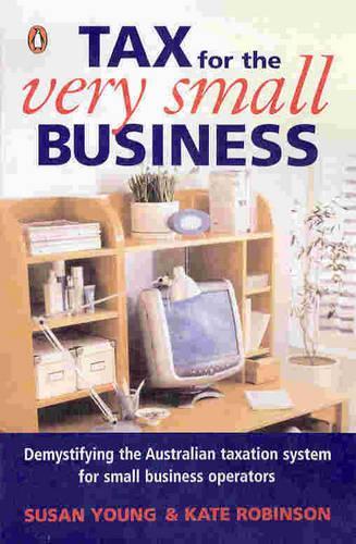 Tax for the Very Small Business