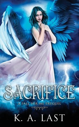 Sacrifice: A Fall For Me Prequel(English)