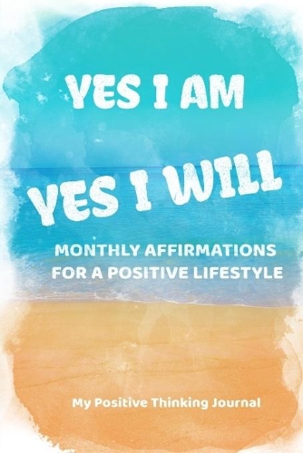 Yes I Am Yes I Will Journal