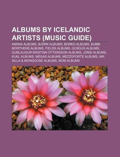 Albums by Icelandic Artists (Music Guide)