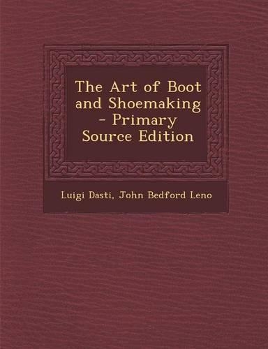 The Art of Boot and Shoemaking