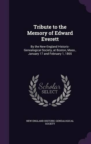 Tribute to the Memory of Edward Everett