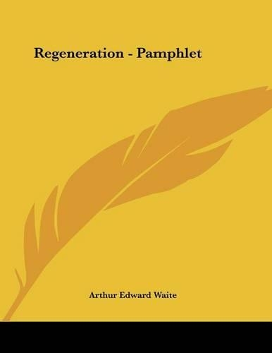 Regeneration - Pamphlet: (English)