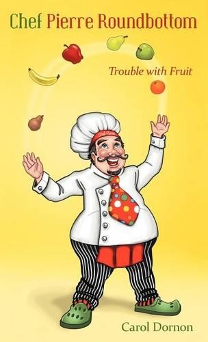 Chef Pierre Roundbottom: Trouble with Fruit(English)