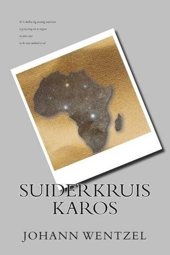 Suiderkruis Karos: (Afrikaans)