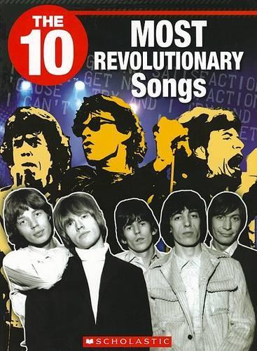 The 10 Most Revolutionary Songs