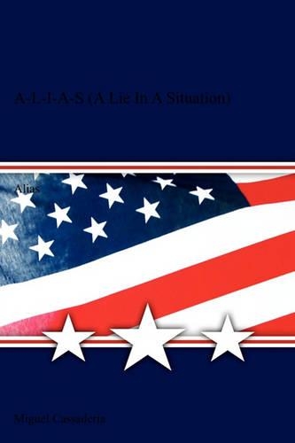 A-L-I-A-S (a Lie in a Situation): Alias(English)