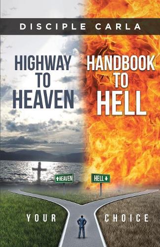Highway to Heaven - Handbook to Hell: Your Choice