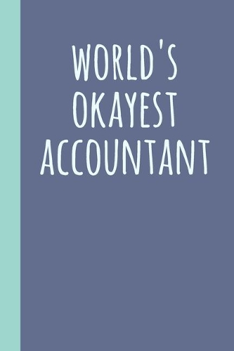 World's Okayest Accountant