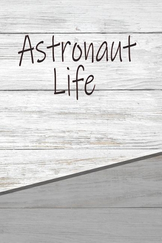 Astronaut Life