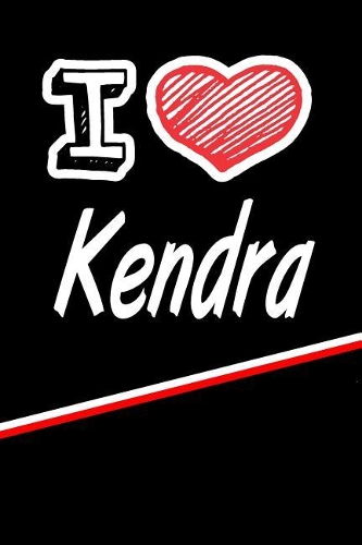 I Love Kendra