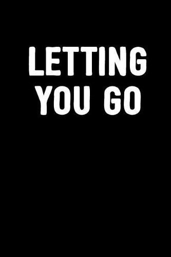 Letting You Go