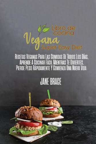 Libro de cocina de la dieta vegana súper fácil