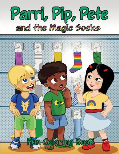 Parri, Pip, Pete and the Magic Socks Fun Coloring Book