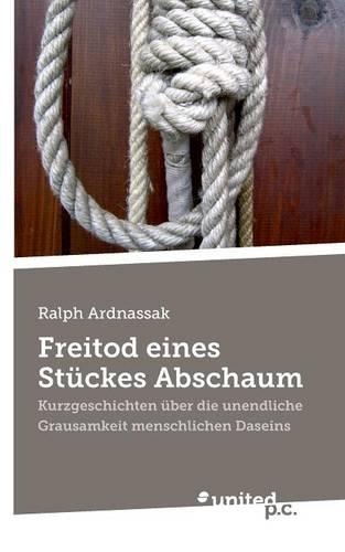 Freitod Eines Stuckes Abschaum