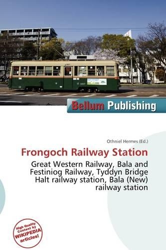 Frongoch Railway Station
