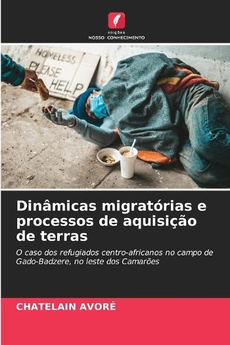 Dinâmicas migratórias e processos de aquisição de terras