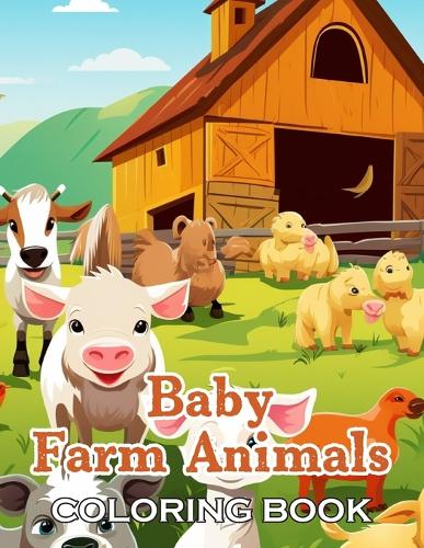 Baby Farm Animals Coloring Book