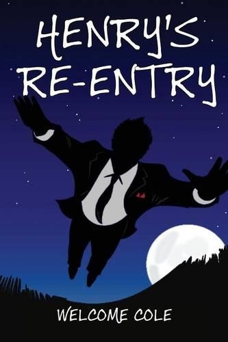 Henry's Re-entry