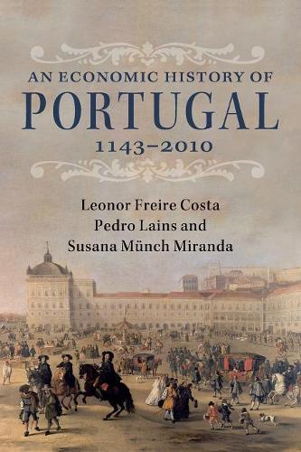 An Economic History of Portugal, 1143–2010