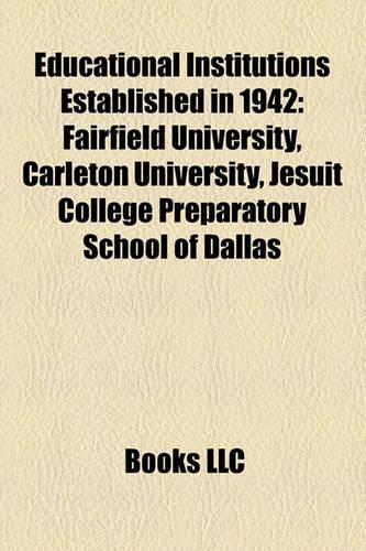 Educational Institutions Established in 1942