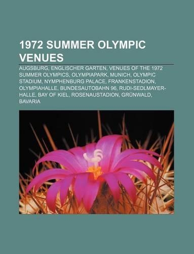 1972 Summer Olympic Venues
