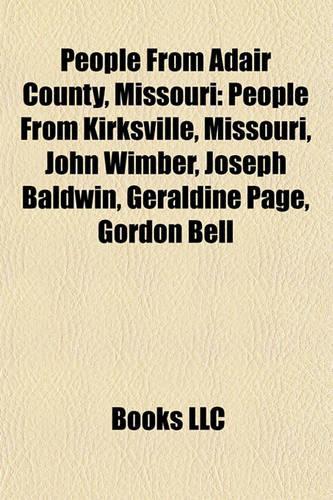 People from Adair County, Missouri
