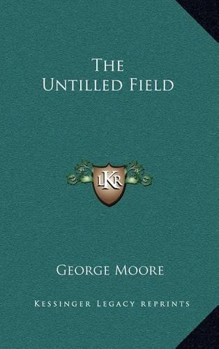 The Untilled Field
