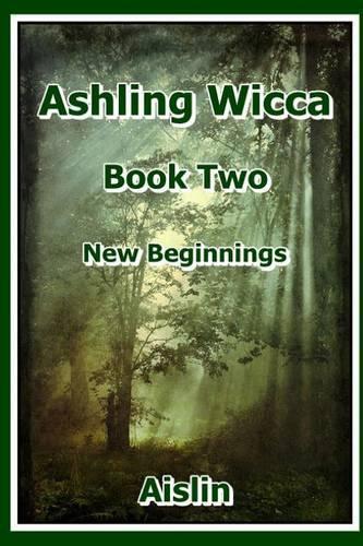 Ashling Wicca, Book Two