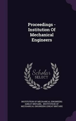 Proceedings - Institution of Mechanical Engineers