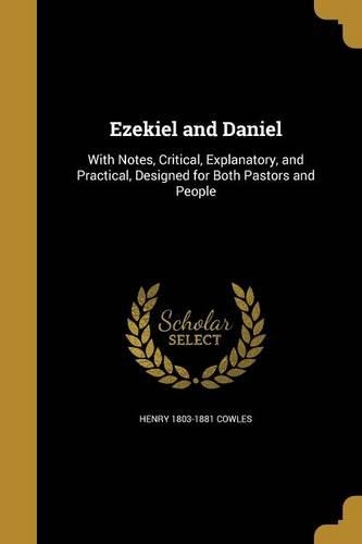 Ezekiel and Daniel