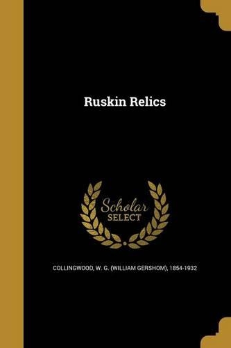 Ruskin Relics
