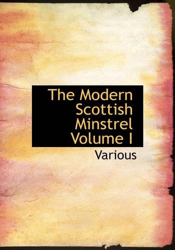 Modern Scottish Minstrel Volume I: (English)