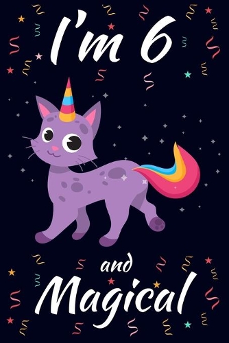 I'm 6 and Magical