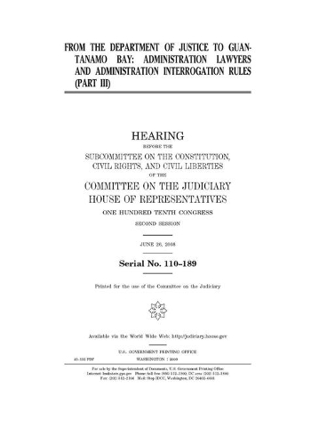 From the Department of Justice to Guantanamo Bay Pt. III