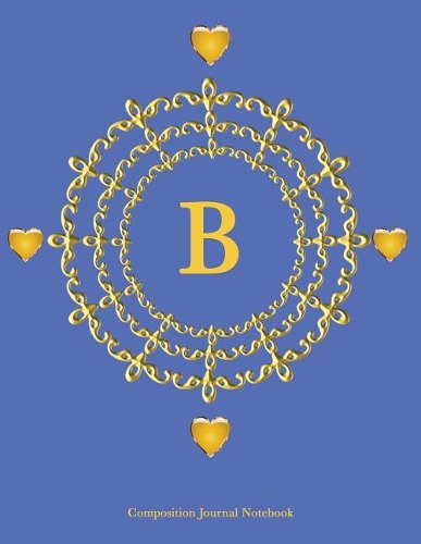 Composition Journal Notebook: B Monogram: Large Soft covered composition Journal, 110 college ruled pages 8.5x11