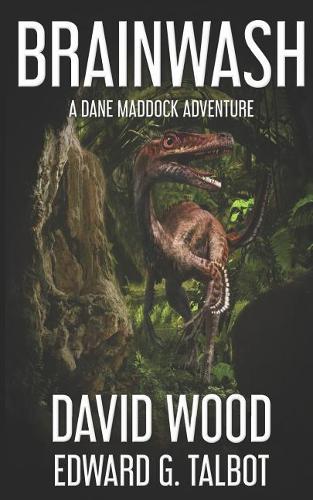 Brainwash: A Dane Maddock Adventure(7 Dane Maddock Universe)